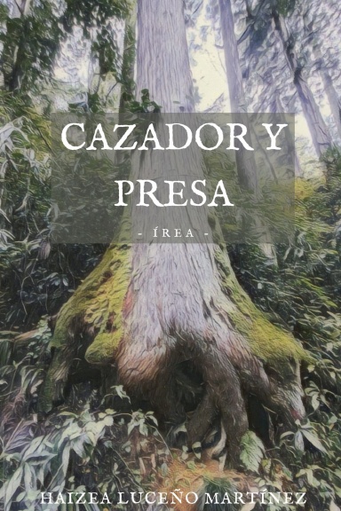 Cazador y presa - Írea 3