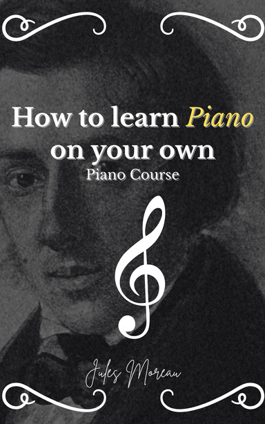 Piano Piano learn on your own (Complete piano course)