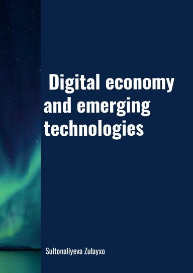 DIGITAL ECONOMY AND EMERGING TECHNOLOGIES