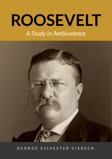 Roosevelt: A Study in Ambivalence