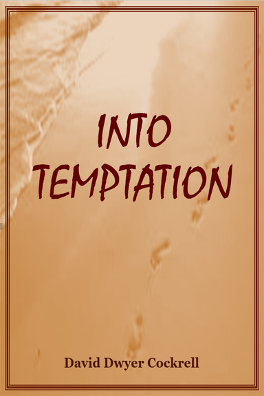 Into Temptation