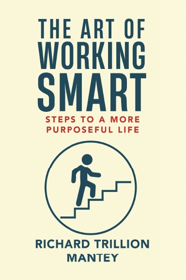 The Art of Working  Smart
