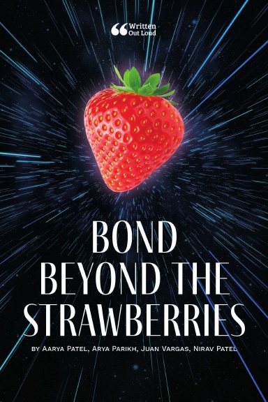 Bond Beyond the Strawberries
