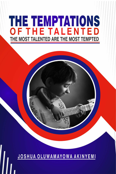 TEMPTATION OF THE TALENTED