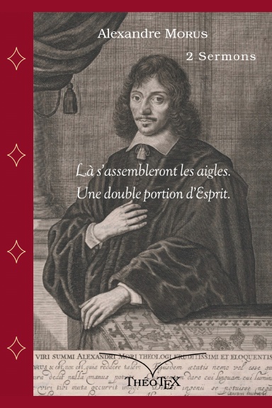 Alexandre Morus, deux sermons