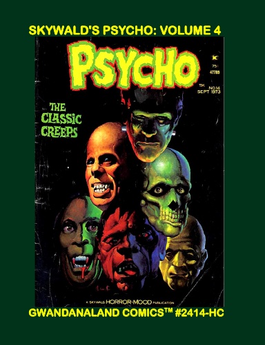 Skywald's Psycho: Volume 4 (HC)