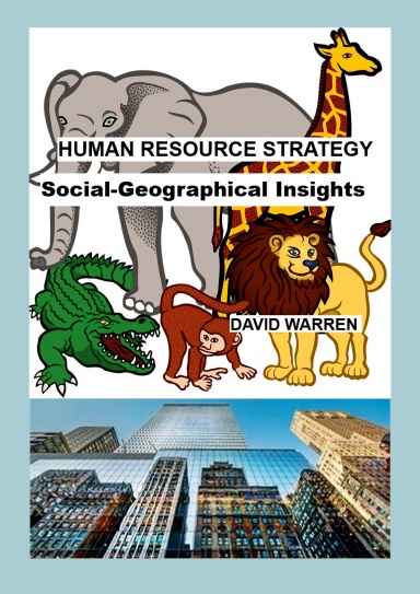 Human Resource Strategy - Social-Geographical Insights