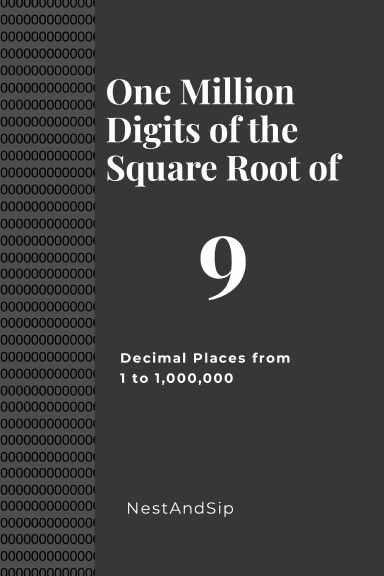One Million Digits of the Square Root of 9