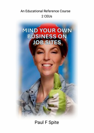 Mind Your Own Business on Job Sites