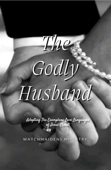 THE GODLY HUSBAND