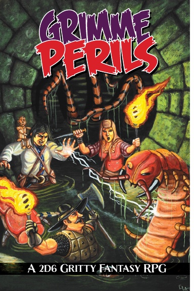 Grimme Perils: 2D6 Gritty Fantasy (Hardcover Edition)