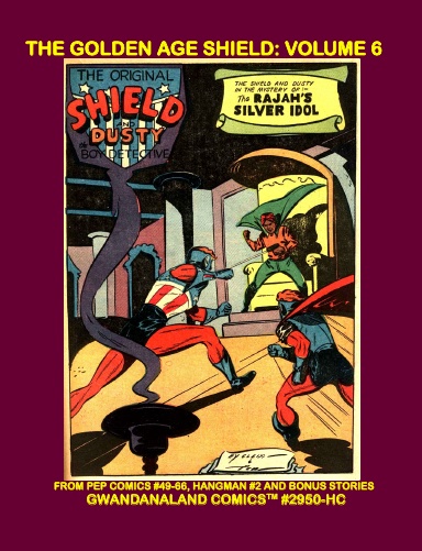 The Golden Age Shield: Volume 6