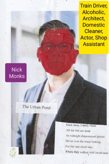 Train Driver, Alcoholic, Architect, Domestic Cleaner, Actor, Shop Assistant