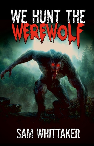 We Hunt the Werewolf