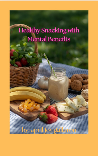 Healthy Snacking with Mental Benefits