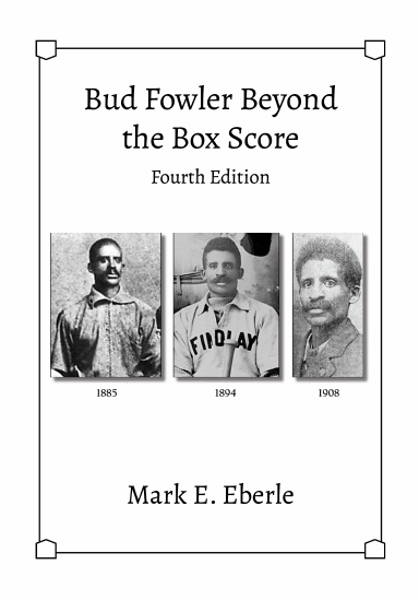 Bud Fowler Beyond the Box Score, fourth edition