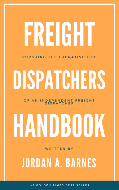The Freight Dispatcher's Handbook