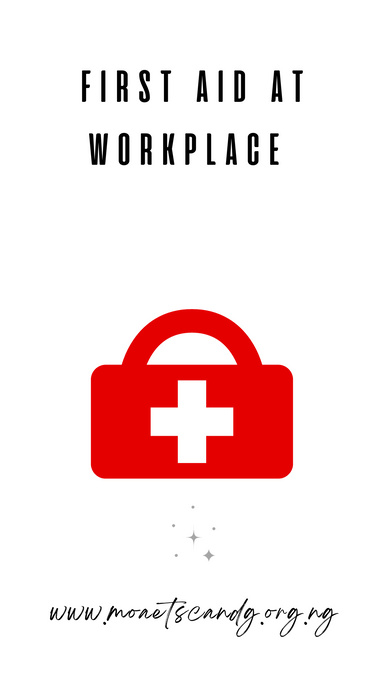 FIRST AID AT WORKPLACE