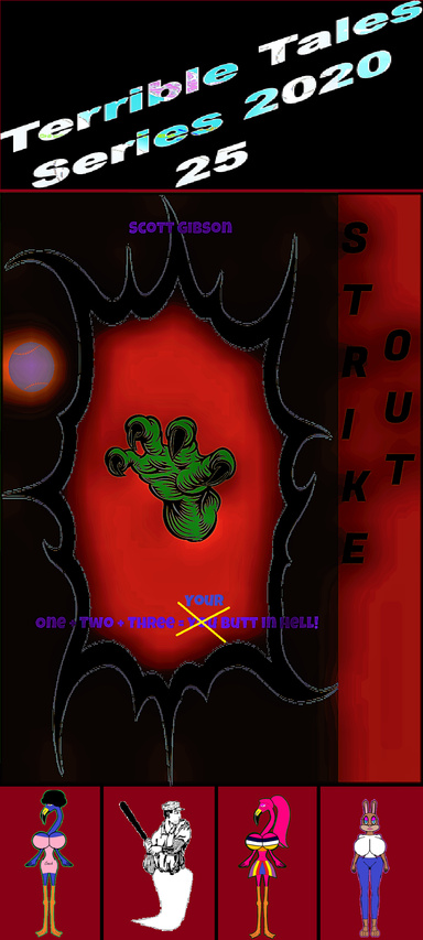 Terrible Tales Series 2020 25-Strike Out