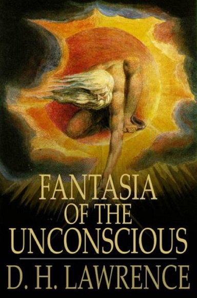 Fantasia of the Unconscious Annotated