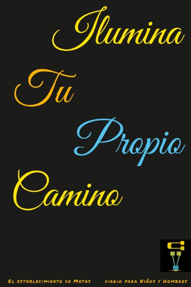 Ilumina Tu Propio Camino
