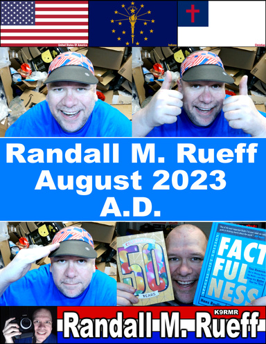 Randall M. Rueff - August 2023 A.D.