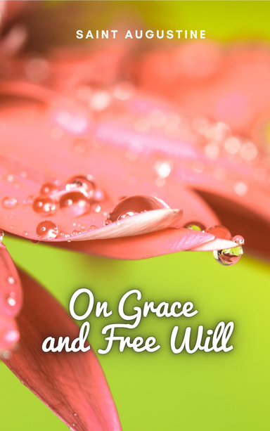 On Grace and Free Will
