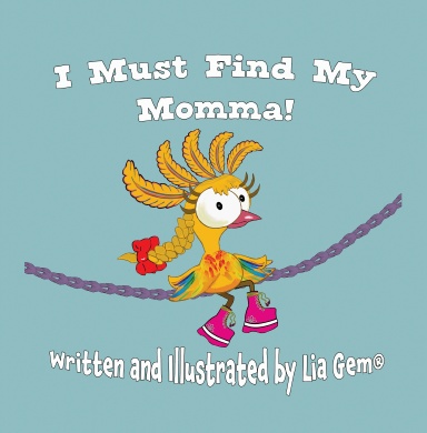 I Must Find My Momma!