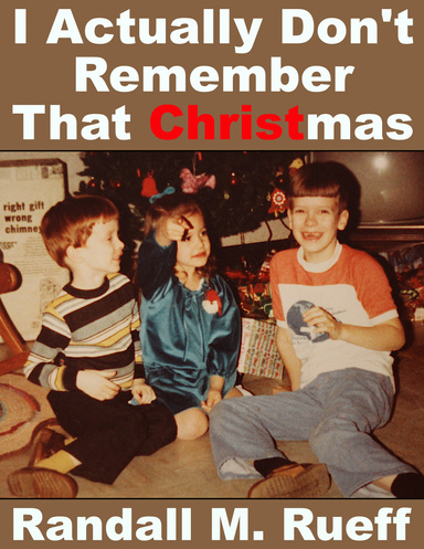 I Actually Don't Remember That Christmas