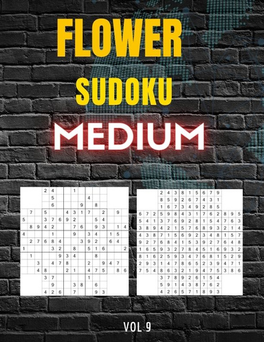 Flower Sudoku - Medium - Volume 9- 100 Logic Puzzles