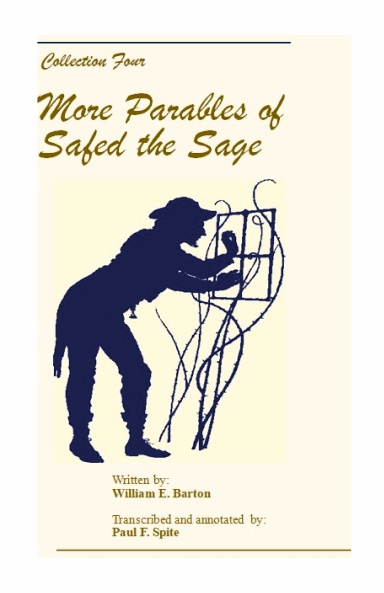 Collection Four - More Parables of Safed the Sage