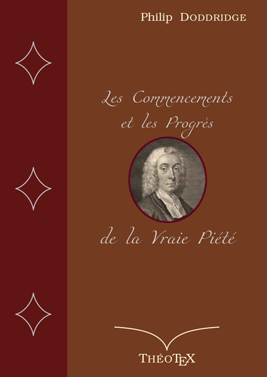 Les Commencements et les Progrès de la Vraie Piété