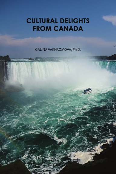 CULTURAL DELIGHTS FROM CANADA