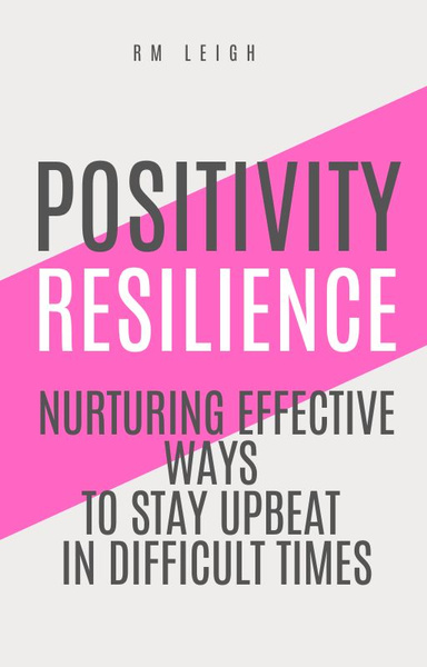 Positivity Resilience