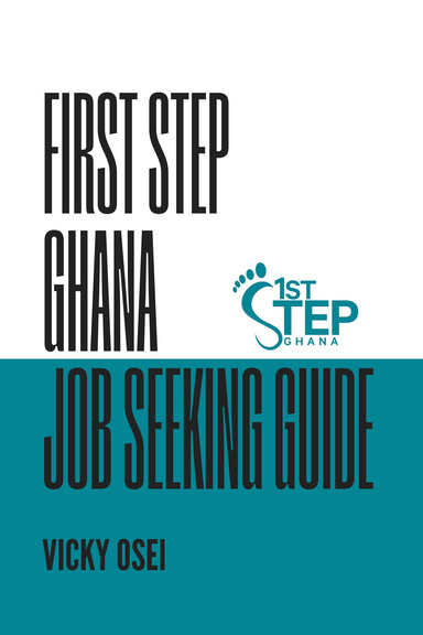 First Step Ghana Job Seeking Guide
