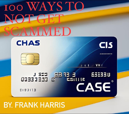 100 different ways to protect yourself from getting scamed