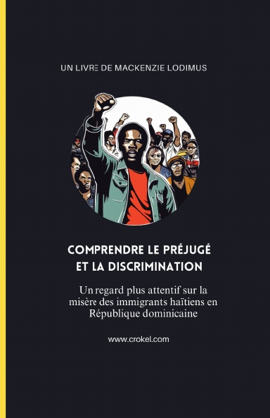 Comprendre le préjugé et la discrimination