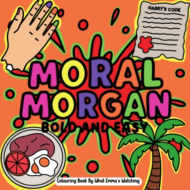 Moral Morgan Bold And Easy Colouring Book
