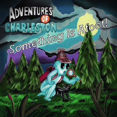 Something Is Afoot!