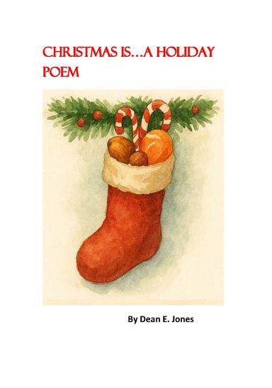 Christmas Is....A Holiday Poem