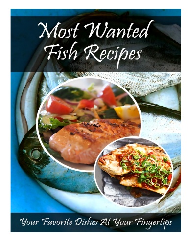 Most Wanted Fish Recipes