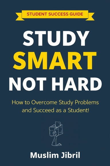 Study Smart, Not Hard