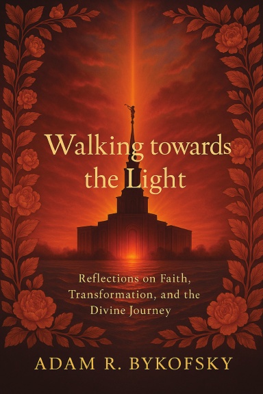 WALKING TOWARDS THE LIGHT