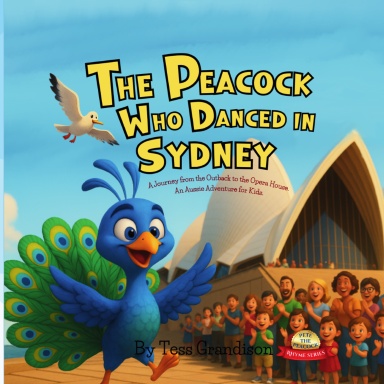 The Peacock Who Danced In Sydney