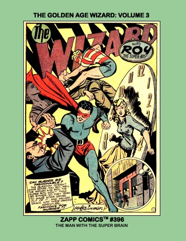 The Golden Age Wizard: Volume 3