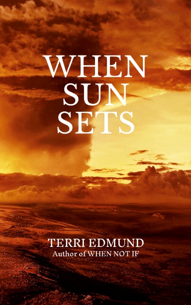 WHEN SUN SETS