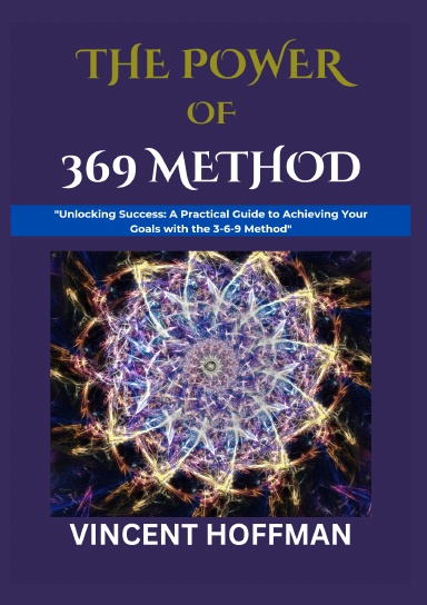 THE POWER OF 369 METHOD
