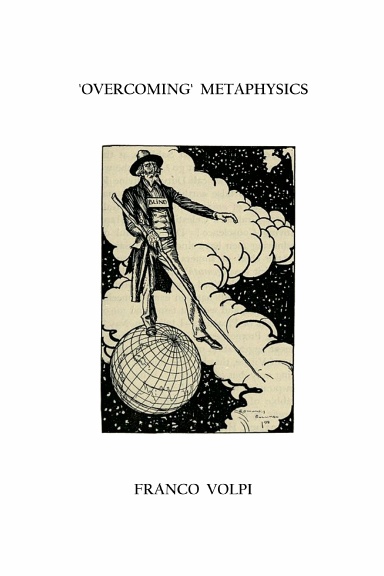 The ' Overcoming' Of Metaphysics