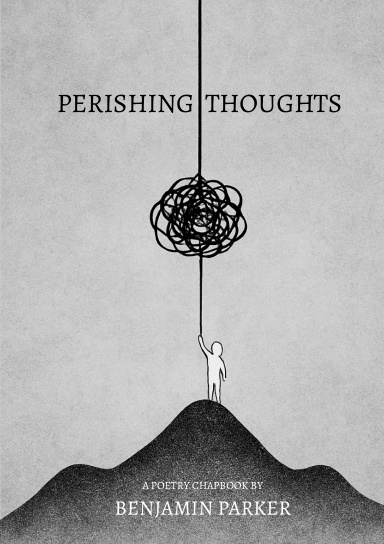 Perishing Thoughts — Saddle‑Stitched Edition