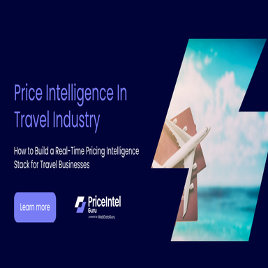 How to Build a Real-Time Pricing Intelligence Stack for Travel Businesses